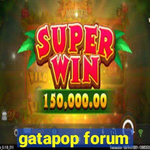 gatapop forum